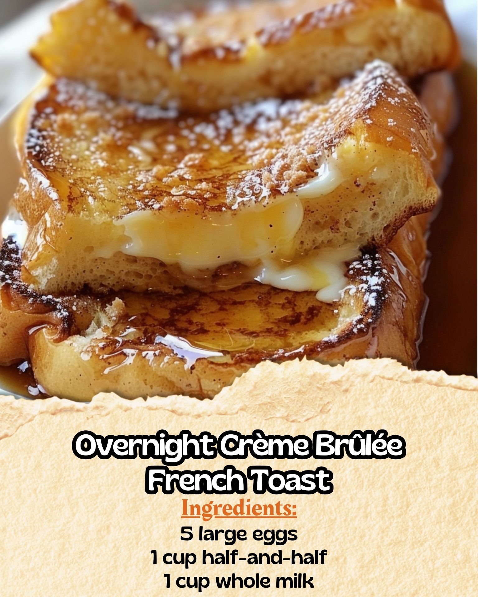  Overnight Crème Brûlée French Toast 