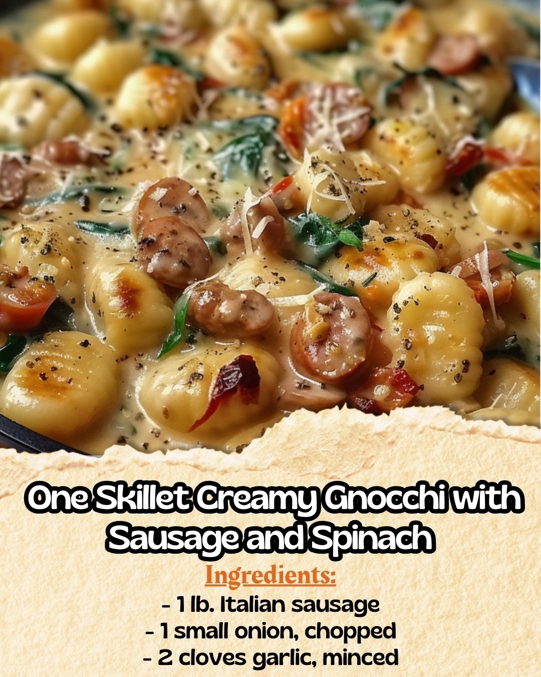  One Skillet Creamy Gnocchi with Sausage and Spinach