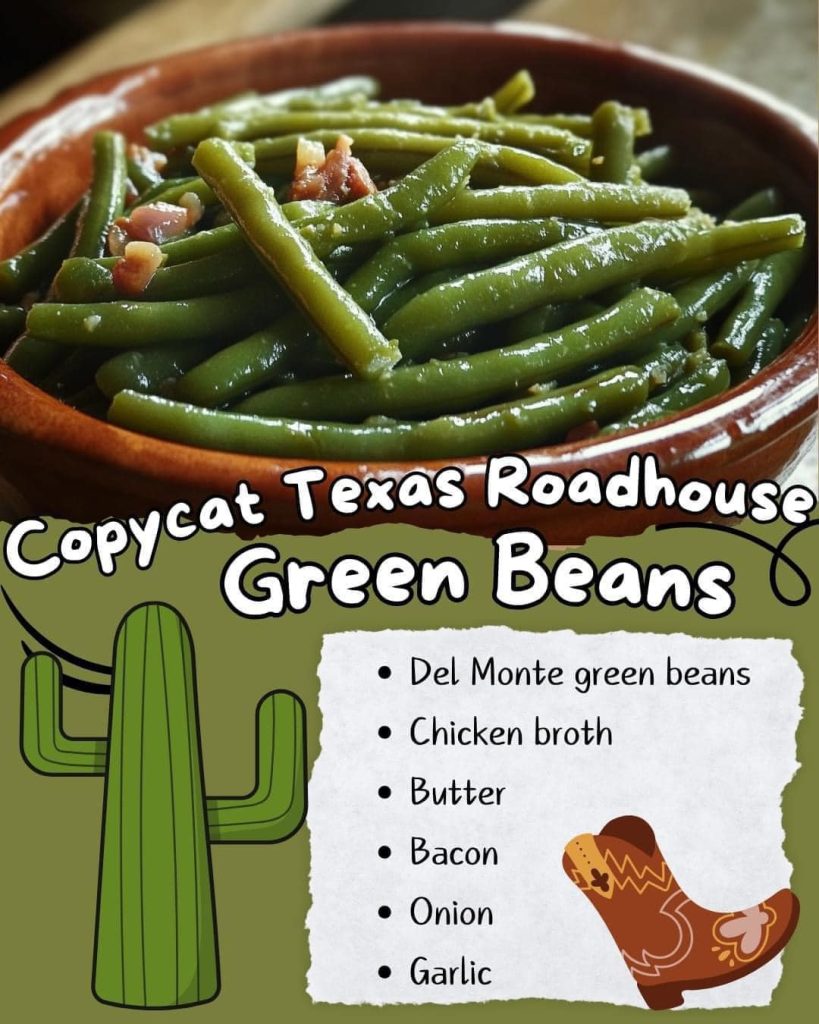 Copycat Texas Roadhouse Green Beans 